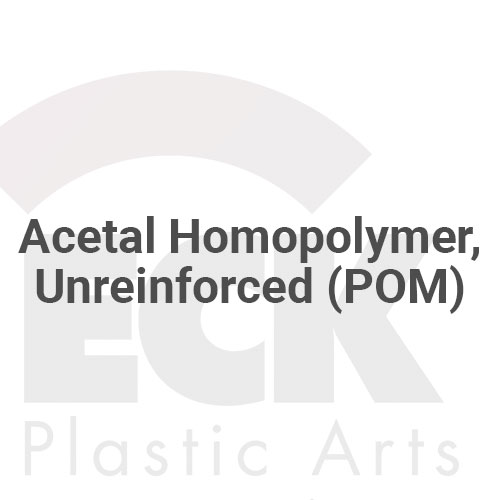 Acetal Homopolymer, Unreinforced (POM)